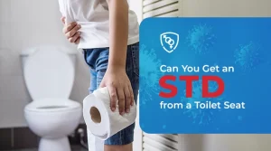 Can You Get an STD from a Toilet Seat? Truth Behind the Myth