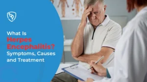 What Is Herpes Encephalitis Symptoms, Causes and Treatment